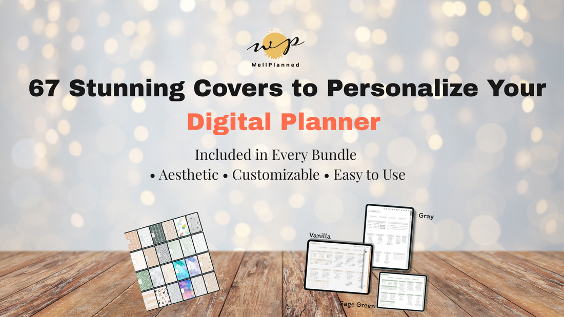 67 Beautiful Digital Planner Covers to Match Your Style (Included in Every Bundle!)