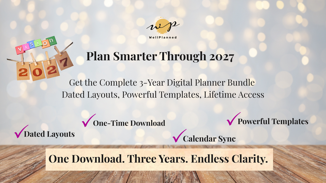 Planning Long-Term? Here’s Why a 3-Year Digital Planner Is the Smartest Investment You Can Make