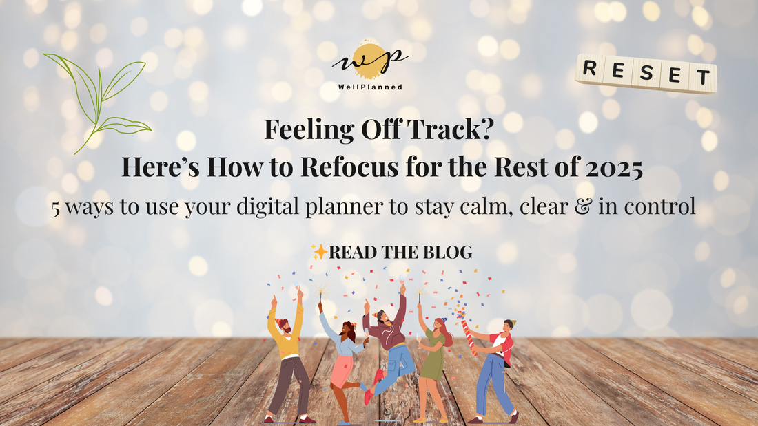 5 Ways to Use a Digital Planner to Stay Focused in the Second Half of 2025